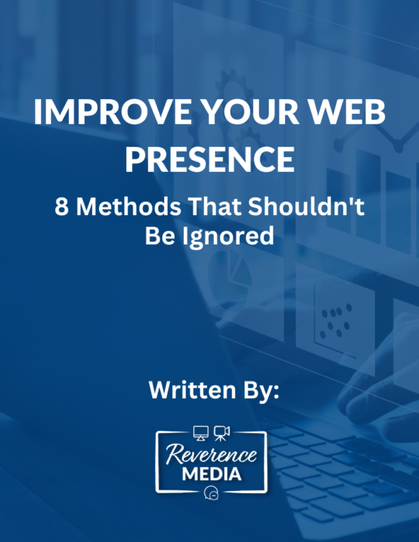 Improve Your Web Presence: 8 Methods That Shouldn't Be Ignored